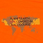 Planet Earth... 70% covered in race course